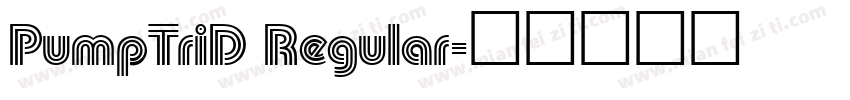 PumpTriD Regular字体转换